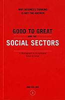 Good to Great And The Social Sectors