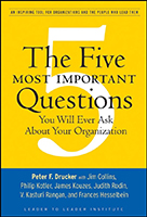 The 5 Most Important Questions You Will Ever Ask About Your Organization